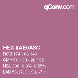 カラーコード: HEX #AE6A8C | qconv.com