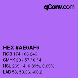 Color code: HEX #AE6AF6 | qconv.com
