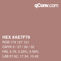 Color code: HEX #AE7F79 | qconv.com
