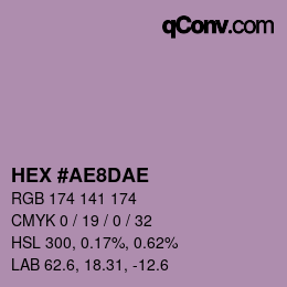 Color code: HEX #AE8DAE | qconv.com