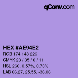 Color code: HEX #AE94E2 | qconv.com