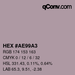 Color code: HEX #AE99A3 | qconv.com