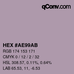Color code: HEX #AE99AB | qconv.com