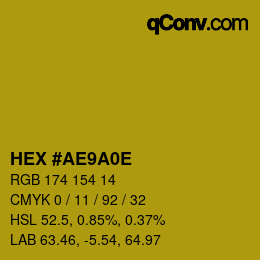 Color code: HEX #AE9A0E | qconv.com