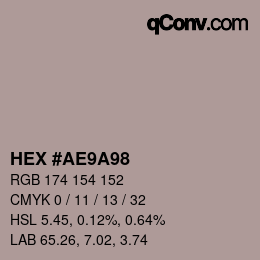 Color code: HEX #AE9A98 | qconv.com