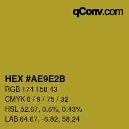カラーコード: HEX #AE9E2B | qconv.com