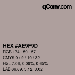 颜色代码: HEX #AE9F9D | qconv.com
