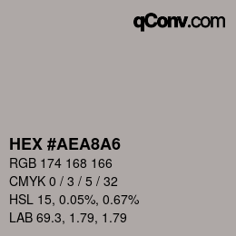 カラーコード: HEX #AEA8A6 | qconv.com