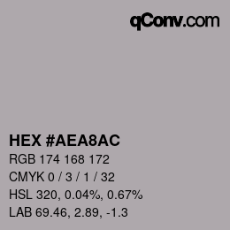カラーコード: HEX #AEA8AC | qconv.com