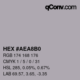 Color code: HEX #AEA8B0 | qconv.com