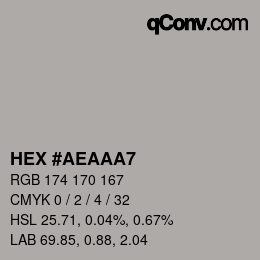 Color code: HEX #AEAAA7 | qconv.com