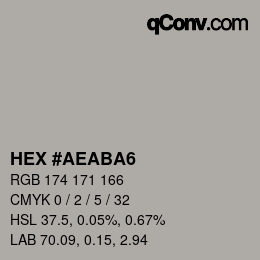 Color code: HEX #AEABA6 | qconv.com
