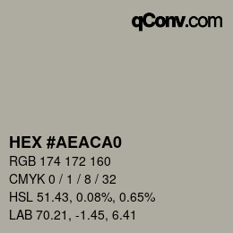 Farbcode: HEX #AEACA0 | qconv.com