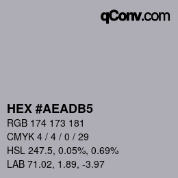 颜色代码: HEX #AEADB5 | qconv.com