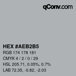 カラーコード: HEX #AEB2B5 | qconv.com