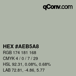 カラーコード: HEX #AEB5A8 | qconv.com
