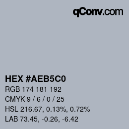カラーコード: HEX #AEB5C0 | qconv.com