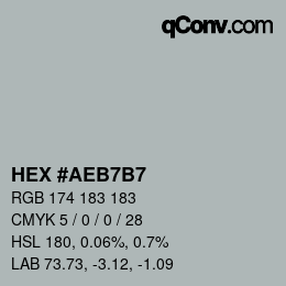 颜色代码: HEX #AEB7B7 | qconv.com