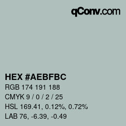 颜色代码: HEX #AEBFBC | qconv.com