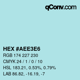 カラーコード: HEX #AEE3E6 | qconv.com