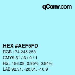 Color code: HEX #AEF5FD | qconv.com