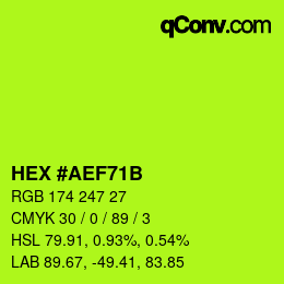 Color code: HEX #AEF71B | qconv.com