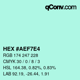 Color code: HEX #AEF7E4 | qconv.com