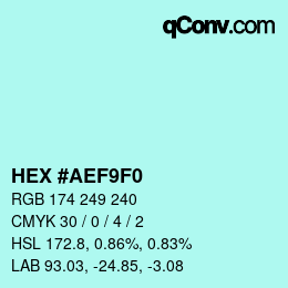 Farbcode: HEX #AEF9F0 | qconv.com