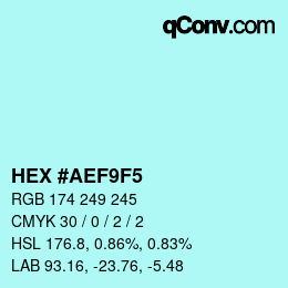 カラーコード: HEX #AEF9F5 | qconv.com