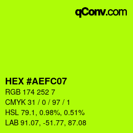 Color code: HEX #AEFC07 | qconv.com