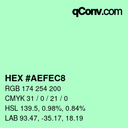 Color code: HEX #AEFEC8 | qconv.com