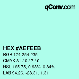 Color code: HEX #AEFEEB | qconv.com
