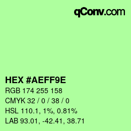 Color code: HEX #AEFF9E | qconv.com