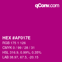 Color code: HEX #AF017E | qconv.com