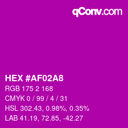 Color code: HEX #AF02A8 | qconv.com