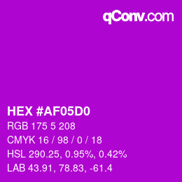 Color code: HEX #AF05D0 | qconv.com