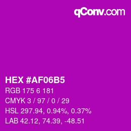 Code couleur: HEX #AF06B5 | qconv.com