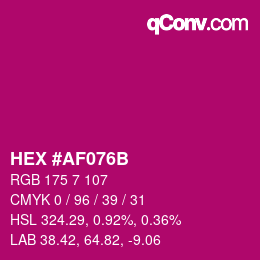 Color code: HEX #AF076B | qconv.com