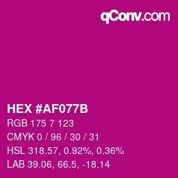 カラーコード: HEX #AF077B | qconv.com