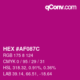 カラーコード: HEX #AF087C | qconv.com