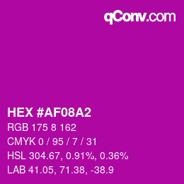 カラーコード: HEX #AF08A2 | qconv.com