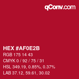 颜色代码: HEX #AF0E2B | qconv.com
