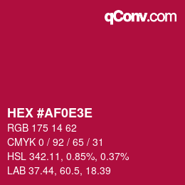 カラーコード: HEX #AF0E3E | qconv.com
