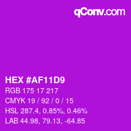 Color code: HEX #AF11D9 | qconv.com