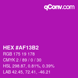 Color code: HEX #AF13B2 | qconv.com