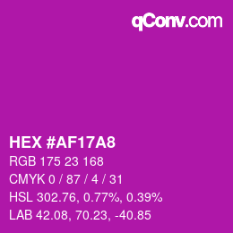 Color code: HEX #AF17A8 | qconv.com