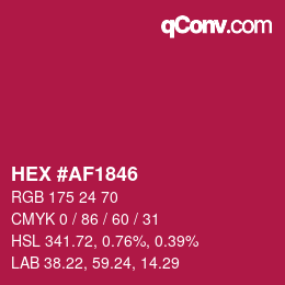 カラーコード: HEX #AF1846 | qconv.com