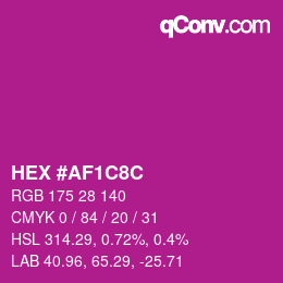 Color code: HEX #AF1C8C | qconv.com