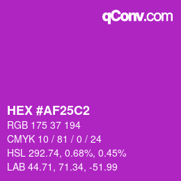カラーコード: HEX #AF25C2 | qconv.com