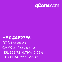 Color code: HEX #AF27E6 | qconv.com